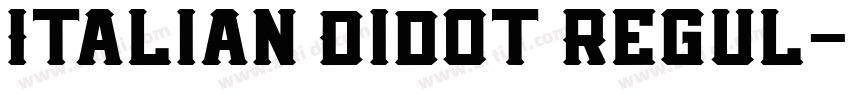 Italian Didot Regul字体转换